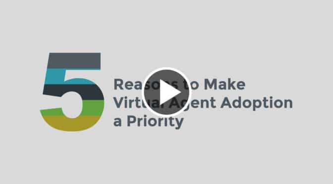 5 Razones para Convertir la Adopción del Agente Virtual en una Prioridad