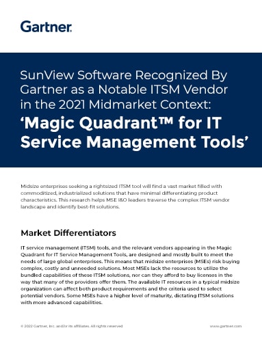 SunView Software Recognized By Gartner as a Notable ITSM Vendor in the 2021 Midmarket Context: ‘Magic Quadrant™ for IT Service Management Tools’